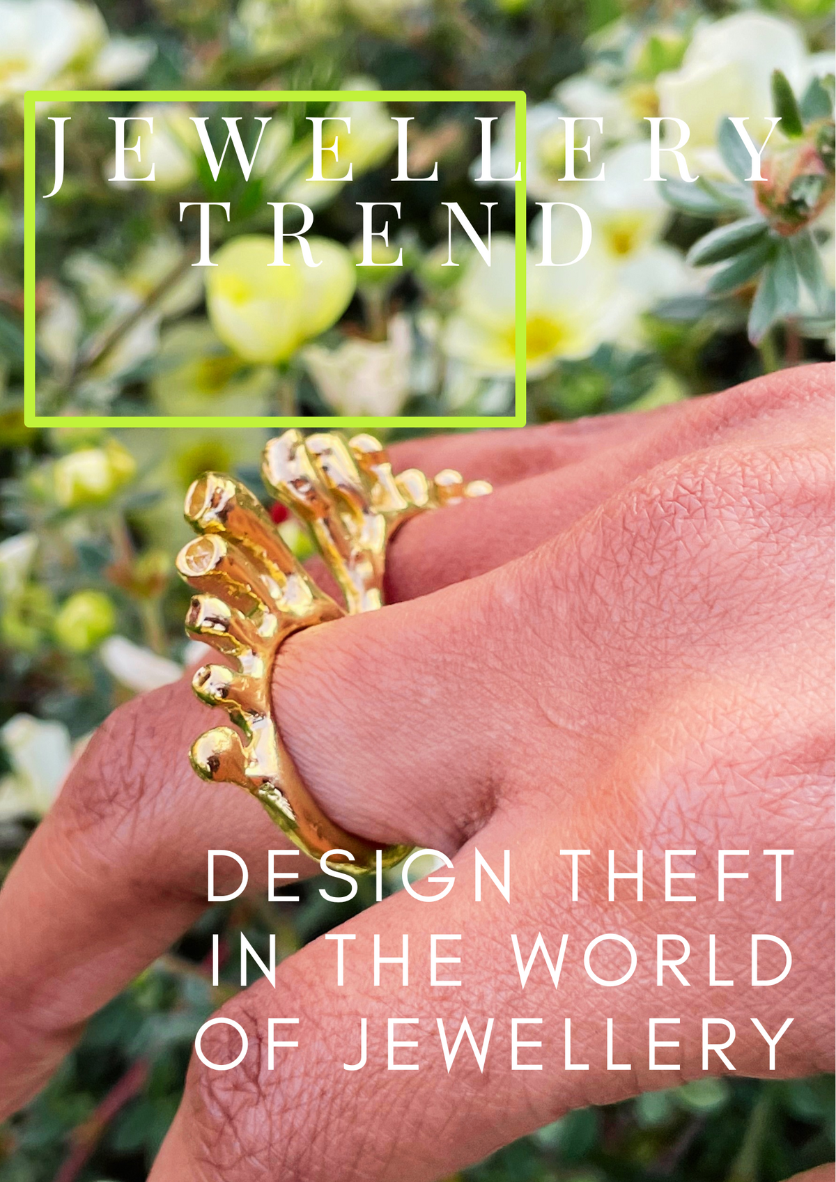 Copyright and Design Theft in the World of Jewellery Lenique Louis