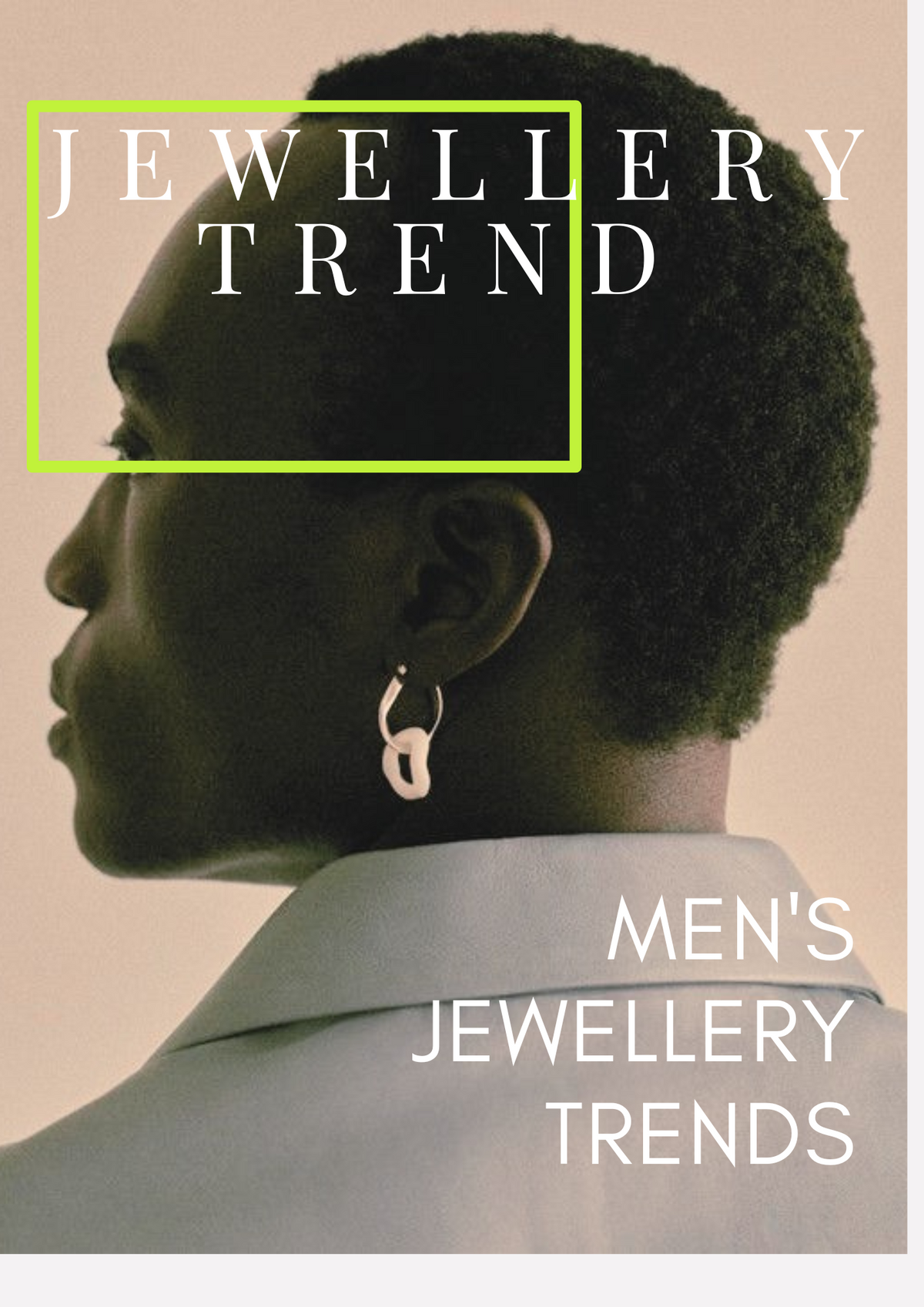 "2023 Men's Jewellery Trends: What You Need To Know" Lenique Louis